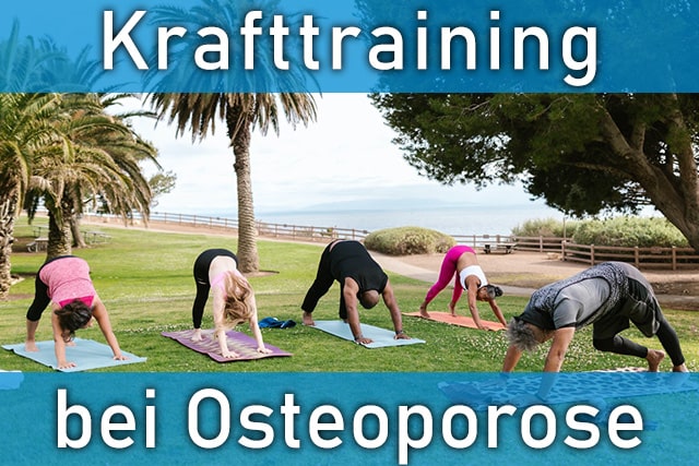 Welches Krafttraining bei Osteoporose? Wie Sie Ihre Knochen gezielt stärken