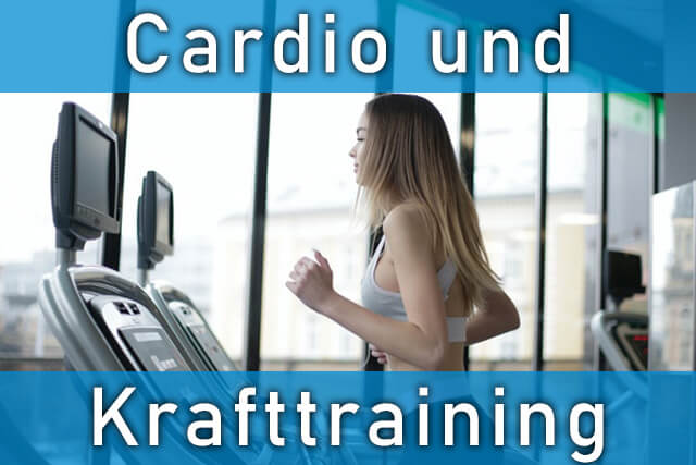 Cardio und Krafttraining