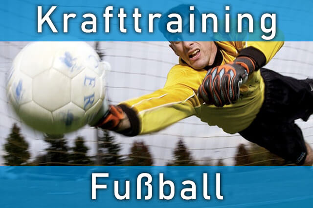 Krafttraining Fussball